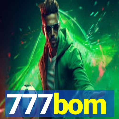 777bom