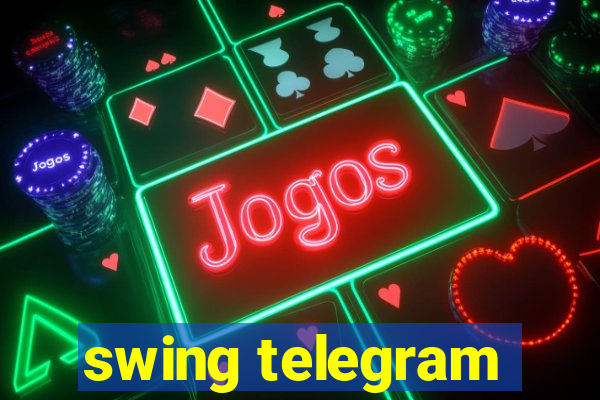 swing telegram