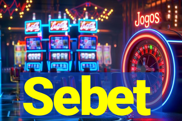 Sebet