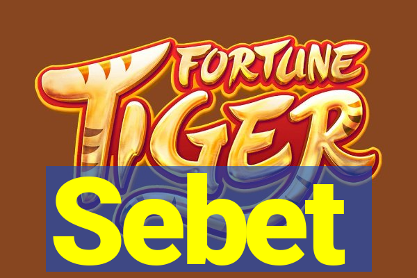 Sebet