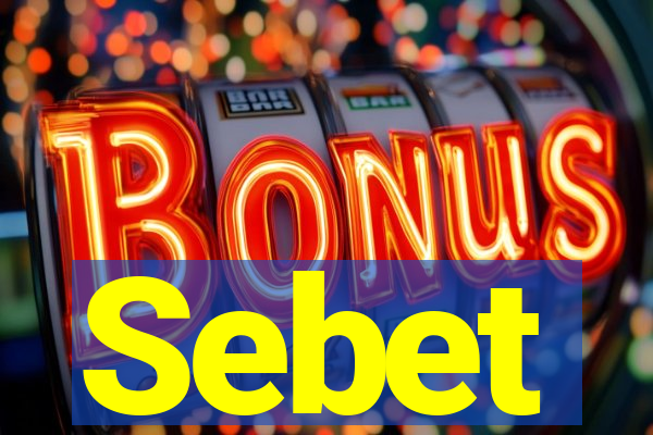 Sebet