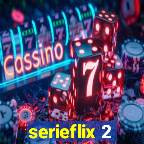 serieflix 2