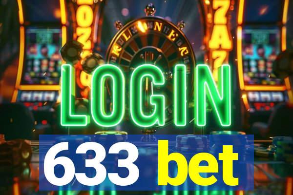 633 bet