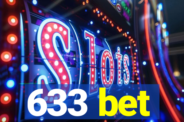 633 bet