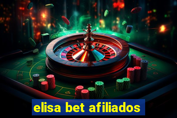 elisa bet afiliados