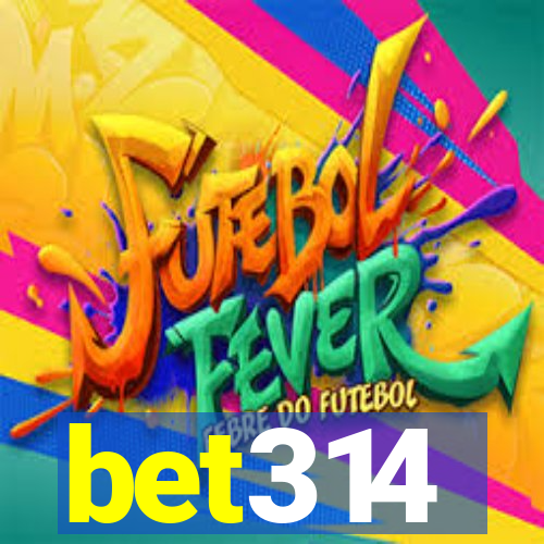 bet314