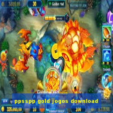 ppsspp gold jogos download