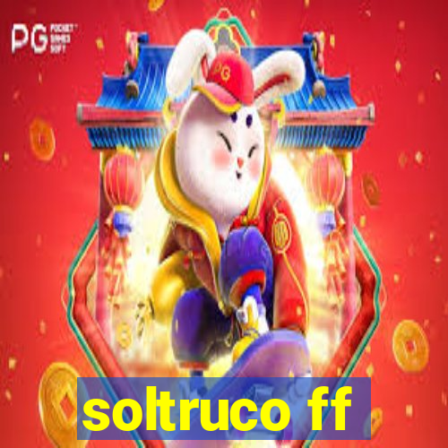 soltruco ff