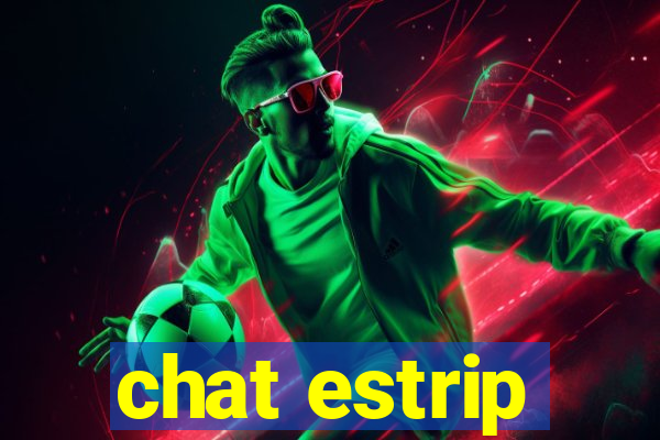 chat estrip