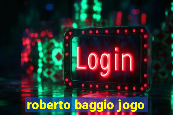 roberto baggio jogo