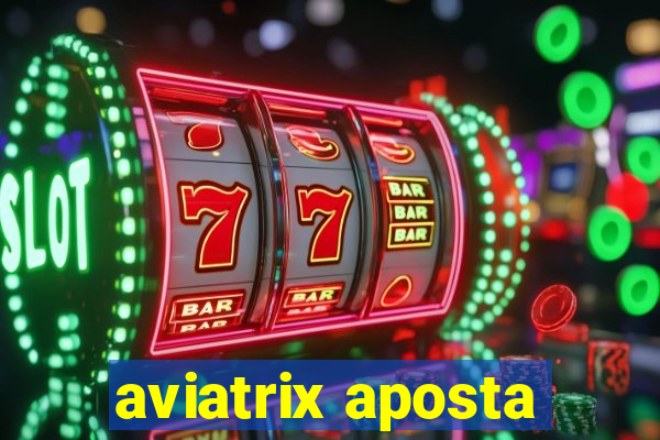 aviatrix aposta