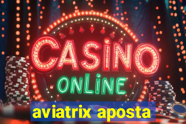 aviatrix aposta