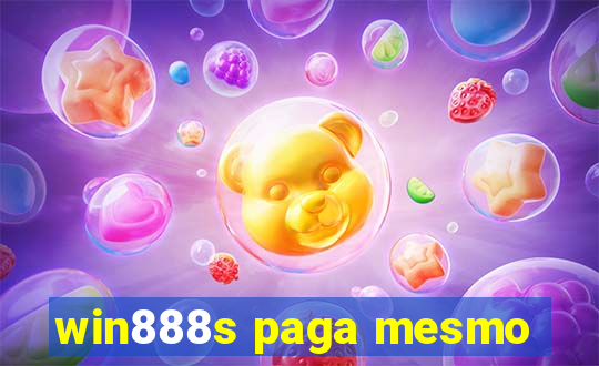 win888s paga mesmo