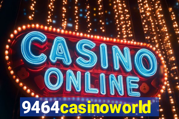 9464casinoworld