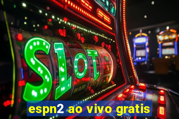 espn2 ao vivo gratis