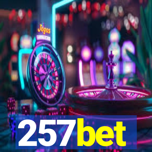 257bet