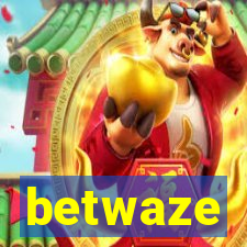 betwaze