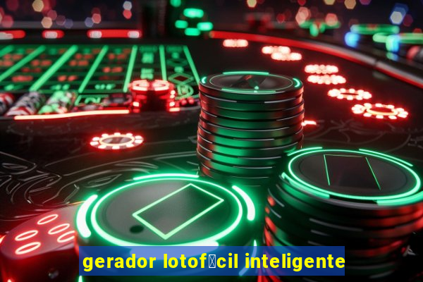 gerador lotof谩cil inteligente