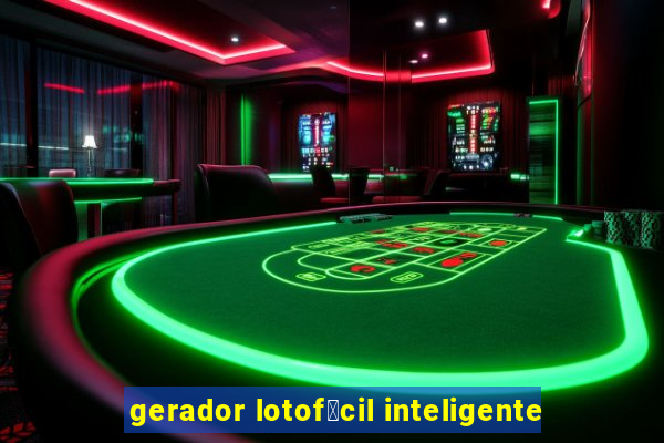 gerador lotof谩cil inteligente