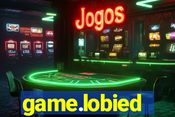 game.lobied