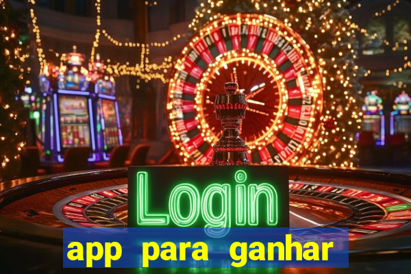 app para ganhar dinheiro de verdade pix na hora