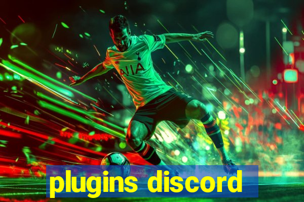plugins discord