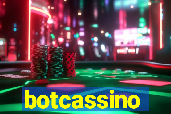 botcassino