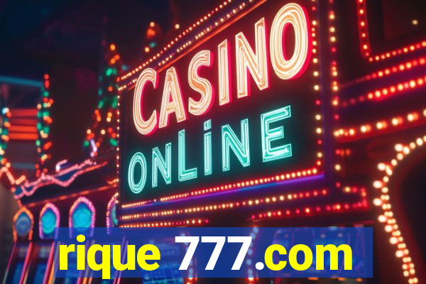 rique 777.com