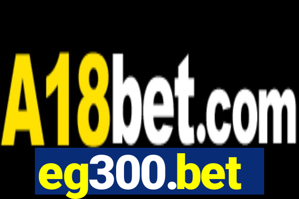 eg300.bet