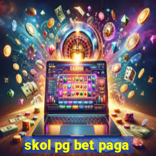 skol pg bet paga