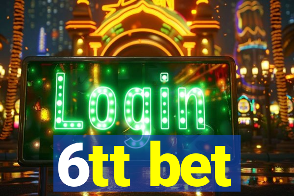 6tt bet