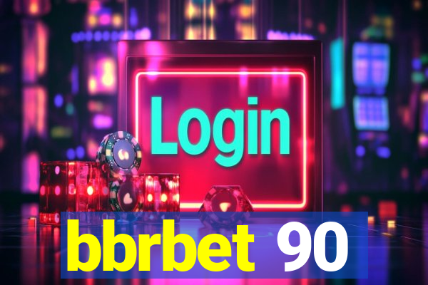 bbrbet 90