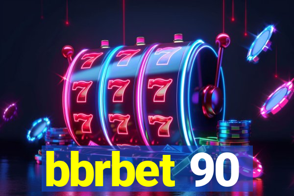 bbrbet 90