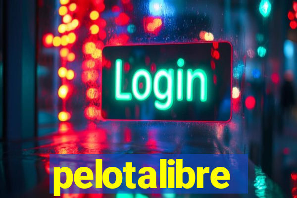 pelotalibre