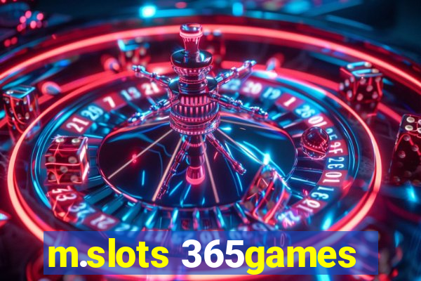 m.slots 365games