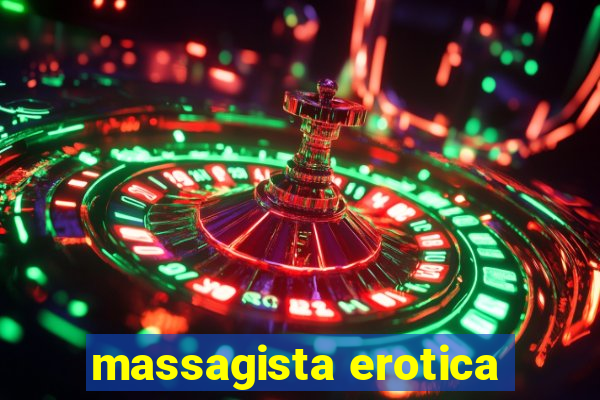 massagista erotica