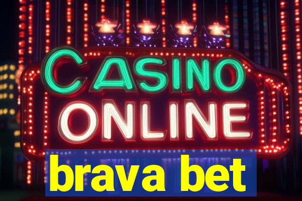 brava bet