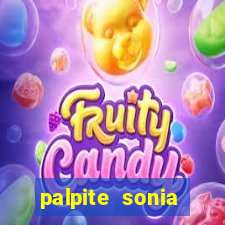 palpite sonia santos hoje