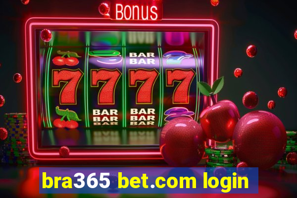 bra365 bet.com login