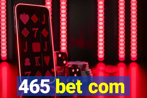 465 bet com