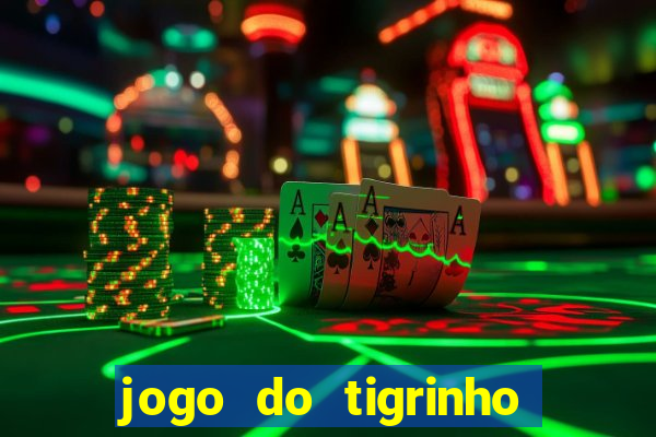 jogo do tigrinho ta pagando