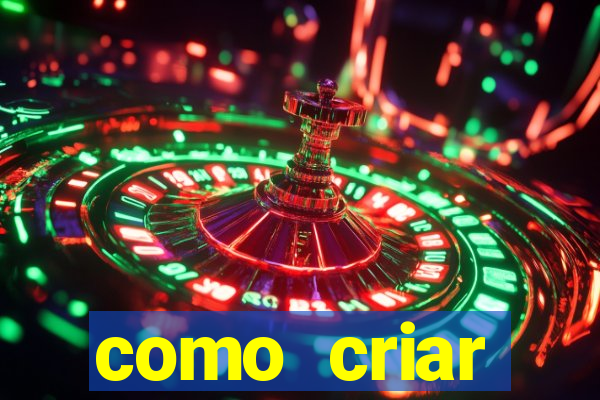 como criar plataforma do tigre