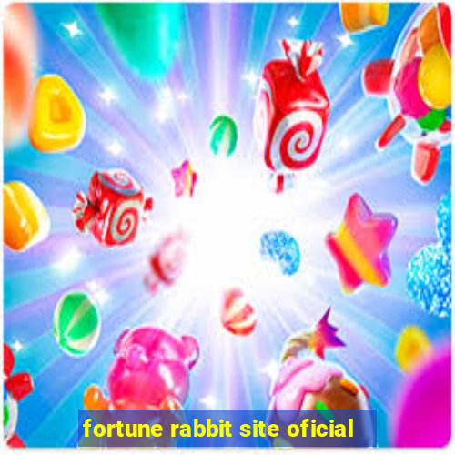fortune rabbit site oficial