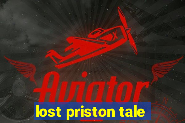 lost priston tale