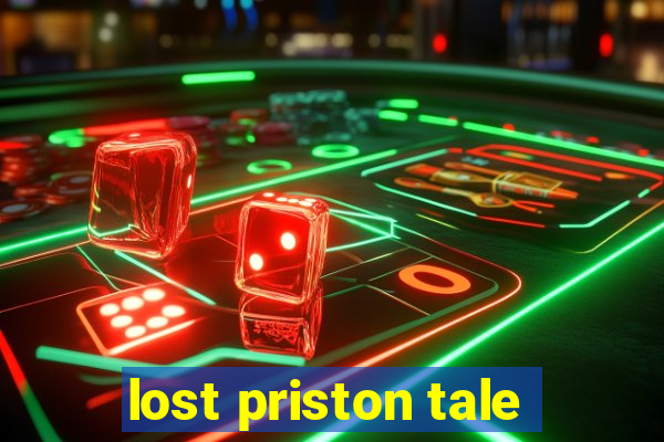 lost priston tale