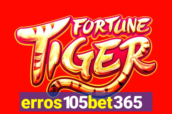 erros105bet365