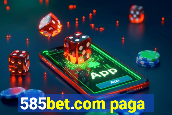 585bet.com paga