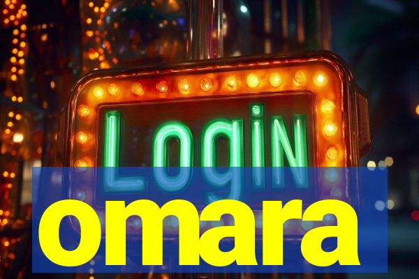 omara