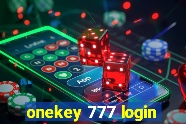 onekey 777 login