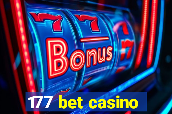177 bet casino